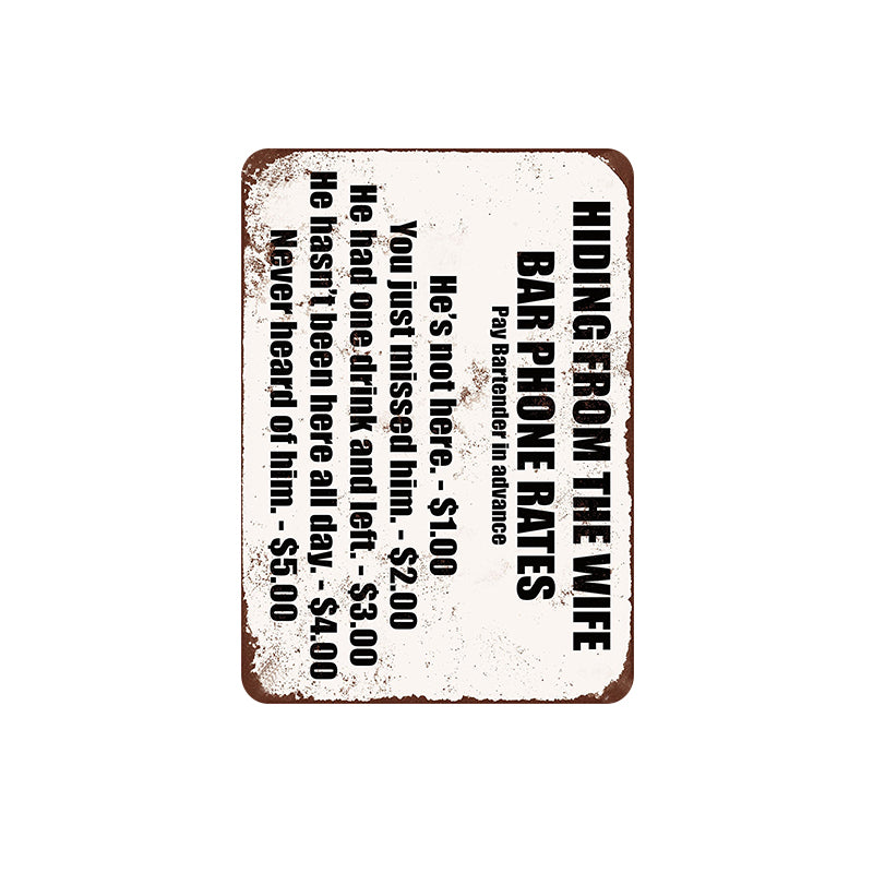 TIN SIGN HIDING FROM THE WIFE BAR PHONE RATES