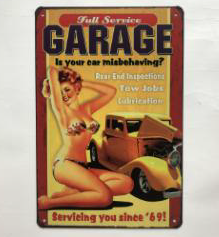 TIN SIGN GARAGE IS YOUR CAR MISBEHAVING