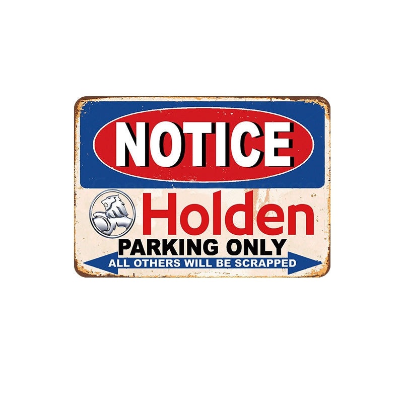 TIN SIGN NOTICE HOLDEN PARKING ONLY
