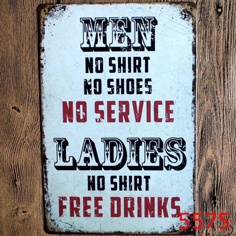TIN SIGN MEN NO SHIRT NO SHOES NO SERVICE LADIES