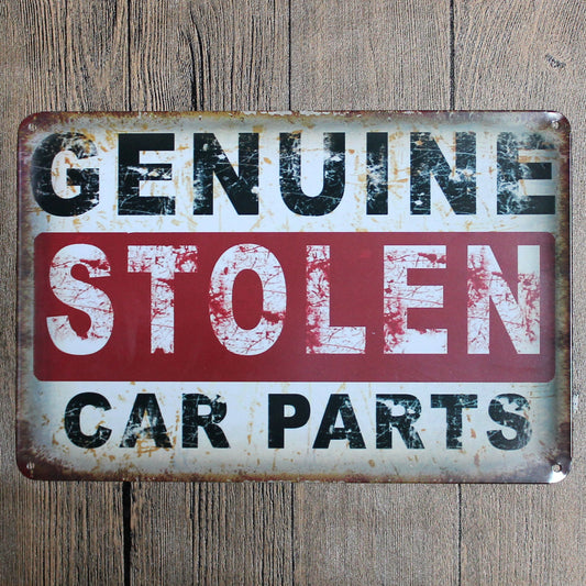 TIN SIGN GENUINE STOLEN CAR PARTS
