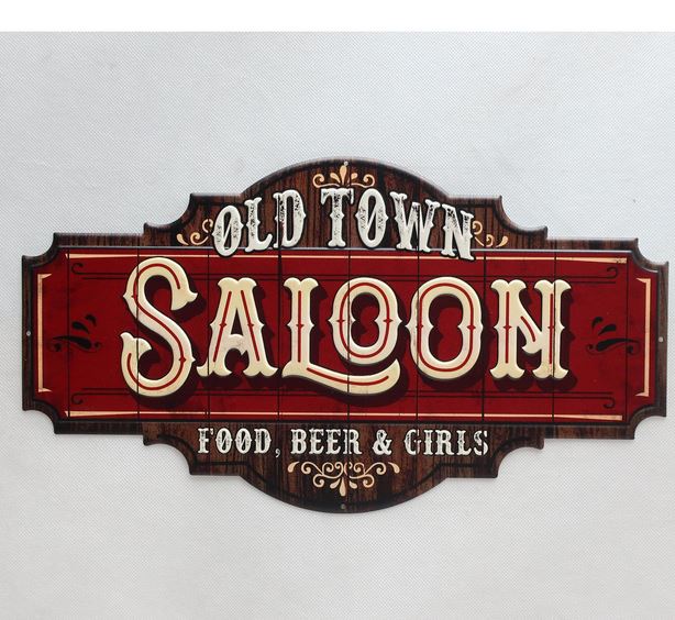 TIN SIGN OLD TOWN SALOON