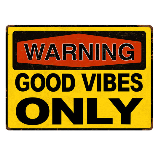TIN SIGN GOOD VIBES