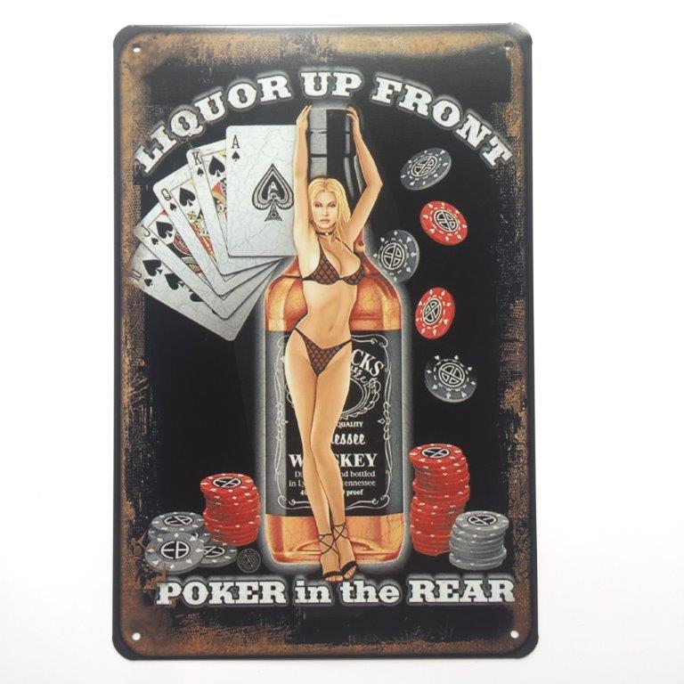 TIN SIGN LIQUOR UP FRONT POKER IN THE REAR