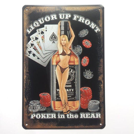 TIN SIGN LIQUOR UP FRONT POKER IN THE REAR