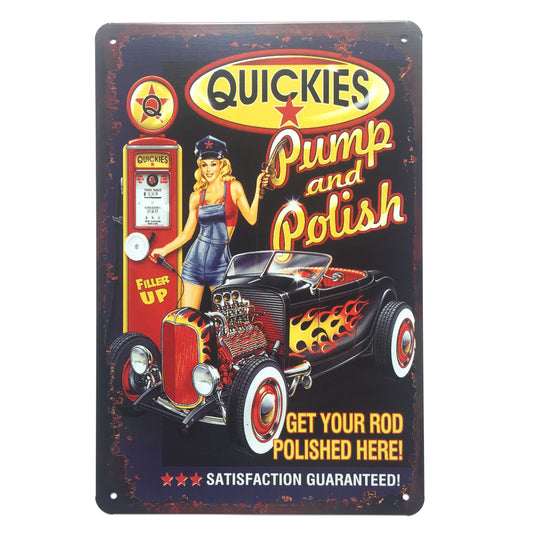 TIN SIGN QUICKIES PUMP AND POLISH