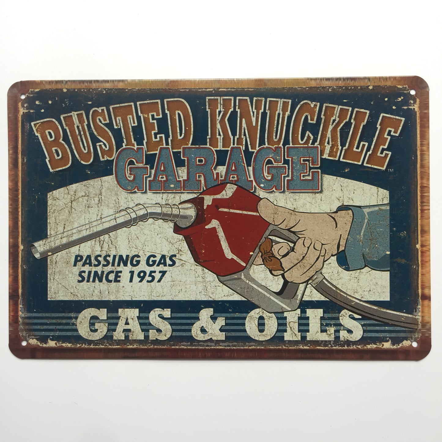 TIN SIGN BUSTED KNUCKLE GARAGE GAS AND OILS