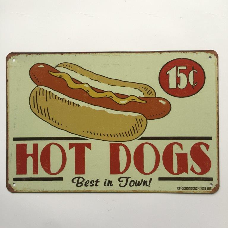 TIN SIGN HOT DOGS BEST IN TOWN 15c
