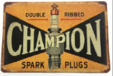 TIN SIGN DOUBLE RIBBED CHAMPION SPARK PLUG